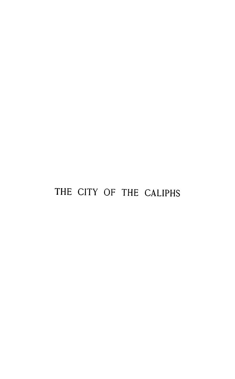 BY Eustace A. Reynolds-ball by The city of the caliphs