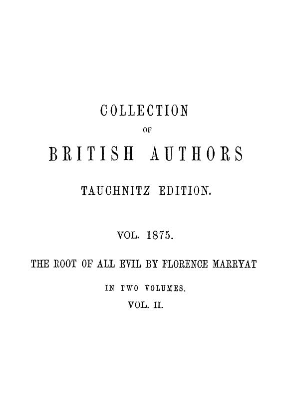 BY Florence Marryat (mrs. Francis Lean) - The root of all evil  . vol. 2 by 1880