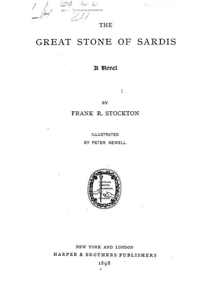 BY Frank R. Stockton - The great stone of sardis by 1898