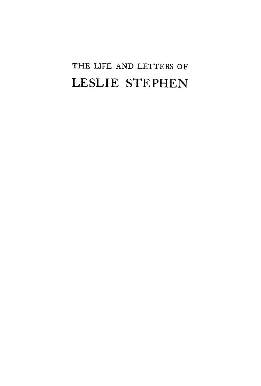 BY Frederic William Maitland by The life & letters of leslie stephen