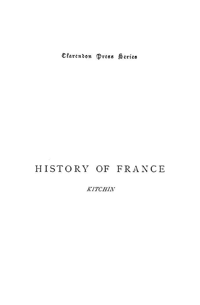 BY G. W. Kitchin - History of france a.d. 1453-1624. vol. 2 by 1896