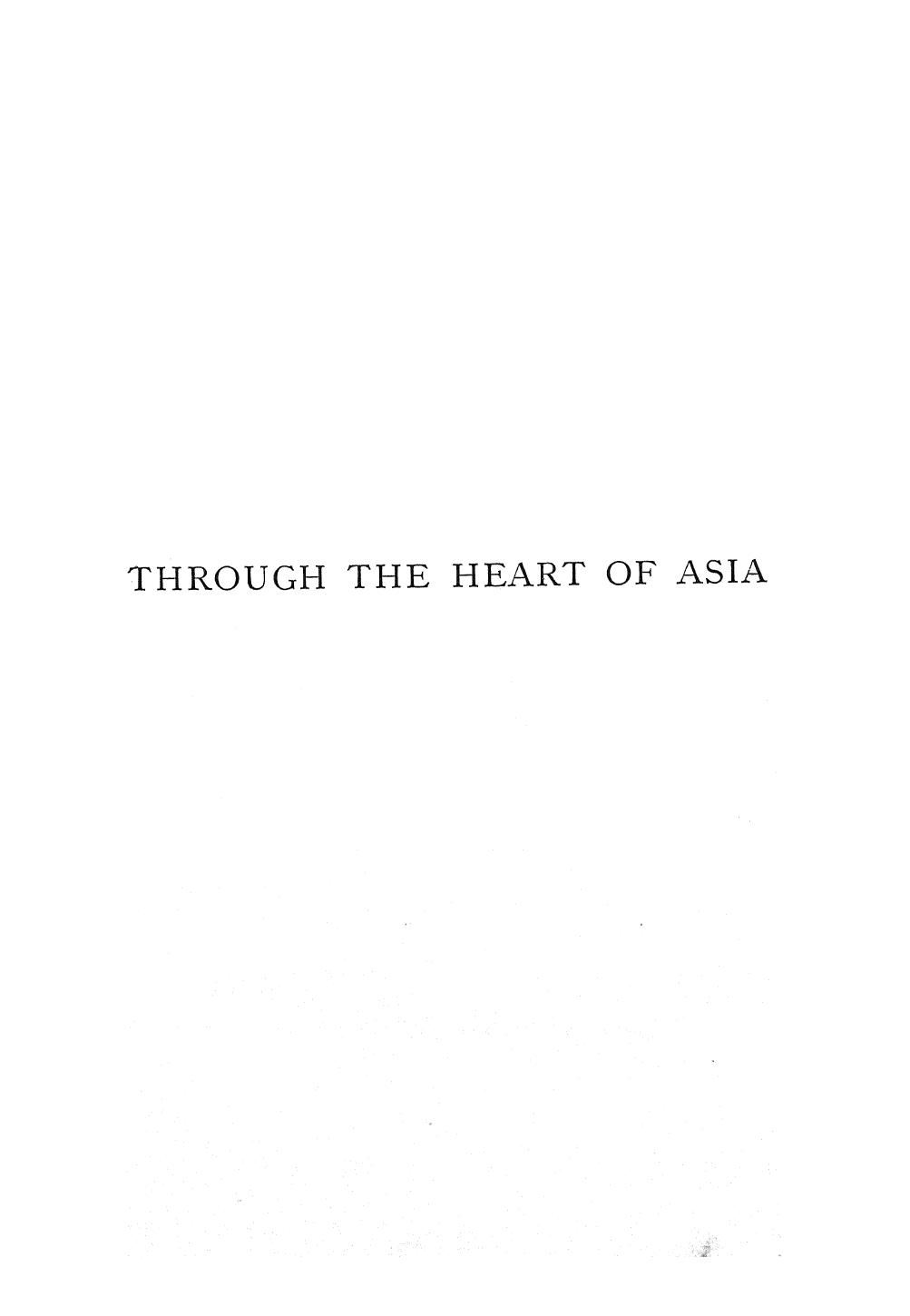 BY Gabriel Bonvalot, WITH 250 Illustrations BY Albert Pepin - Through the heart of asia  . vol. 1 by 1889