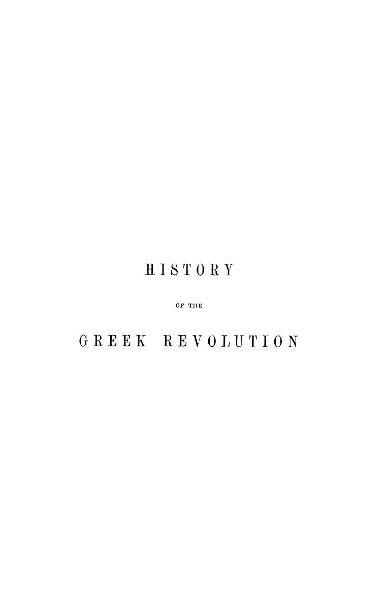 BY George Finlay, LL. D. - History of the greek revolution . vol. ii by 1861