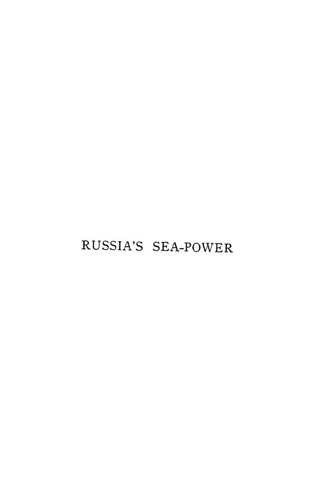 BY George Sydenham Clarke - Russia's sea-power past and present by 1898
