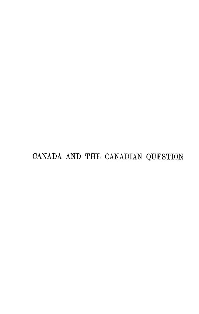 BY Goldwin Smith, Smith - Canada and the canadian question by 1891