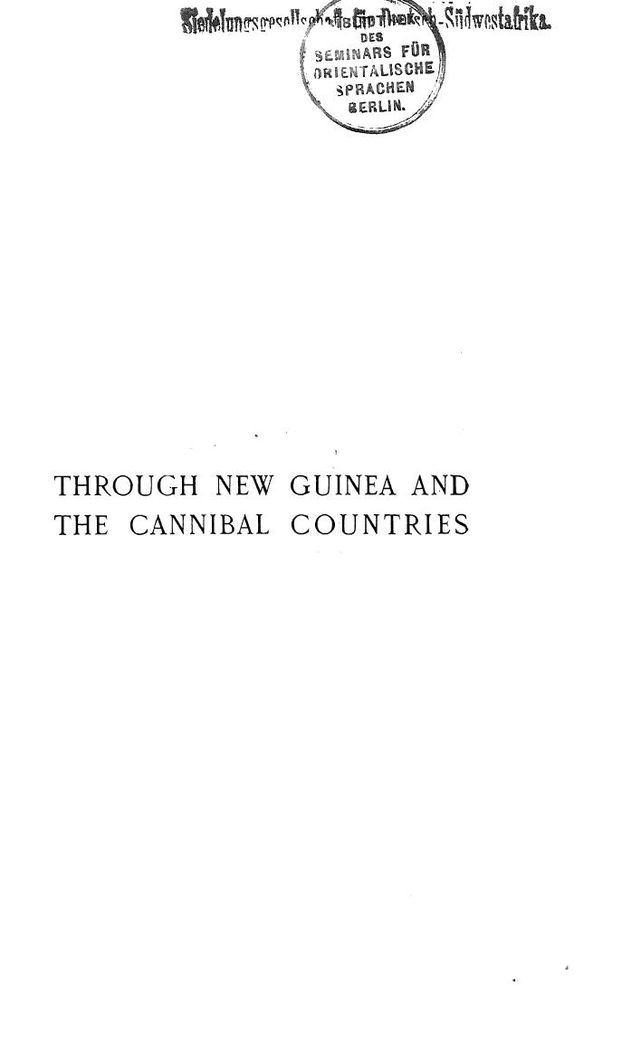 BY H. Cayley-webster - Through new guinea and the cannibal countries by 1898