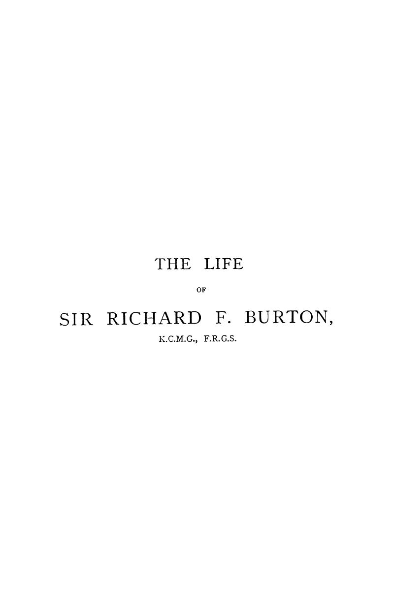 BY HIS WIFE, Isabel Burton - The life of captain sir rich. f. burton . vol. 1 by 1893