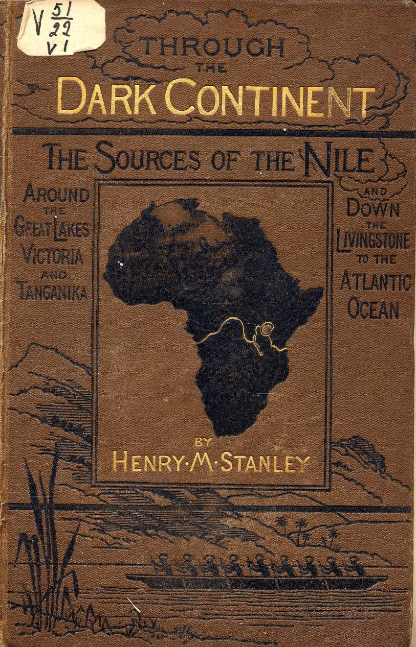 BY Henry M. Stanley - Through the dark continent  . vol. 1 by 1878