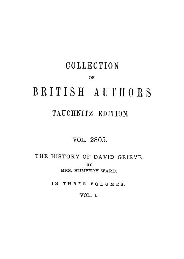 BY Humphry WARD - The history of david grieve  . vol. 1 by 1892