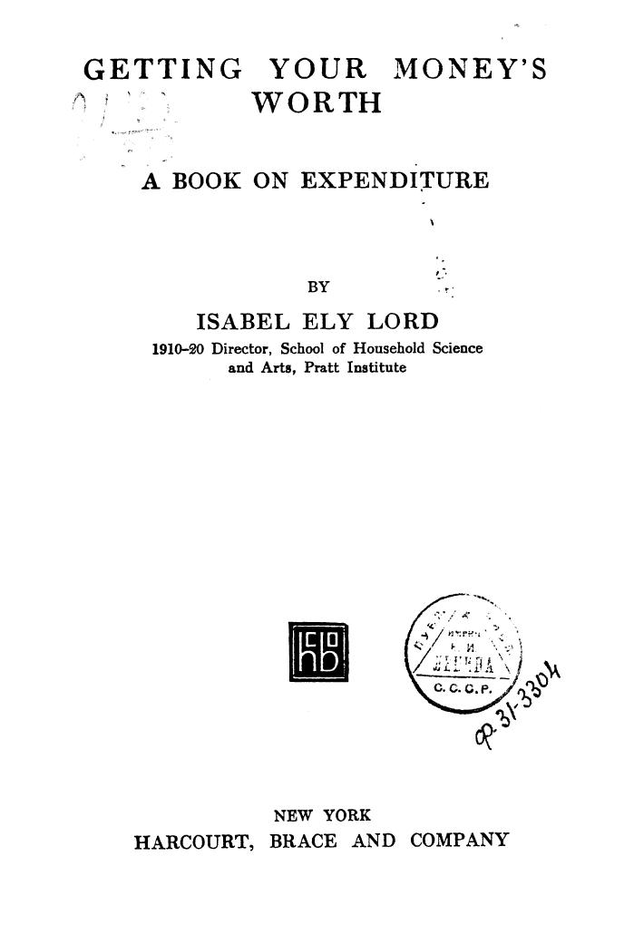 BY Isabel ELY LORD, LORD by Getting your money's worth