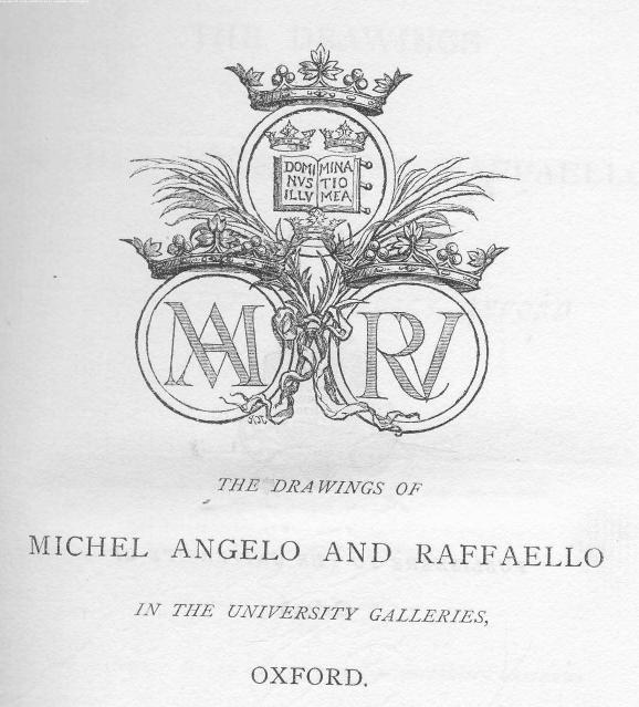 BY J.C. Robinson, BY Authority OF THE Curators OF THE University Galleries - A critical accont of the drawings by michel angelo and rafaello in the universit by 1870