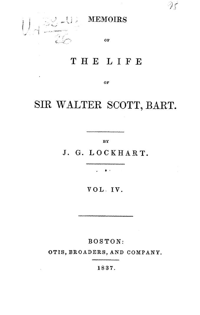BY J.G. Lockhart - Memoirs of the life of sir walter scott, bart. vol. 4 by 1837