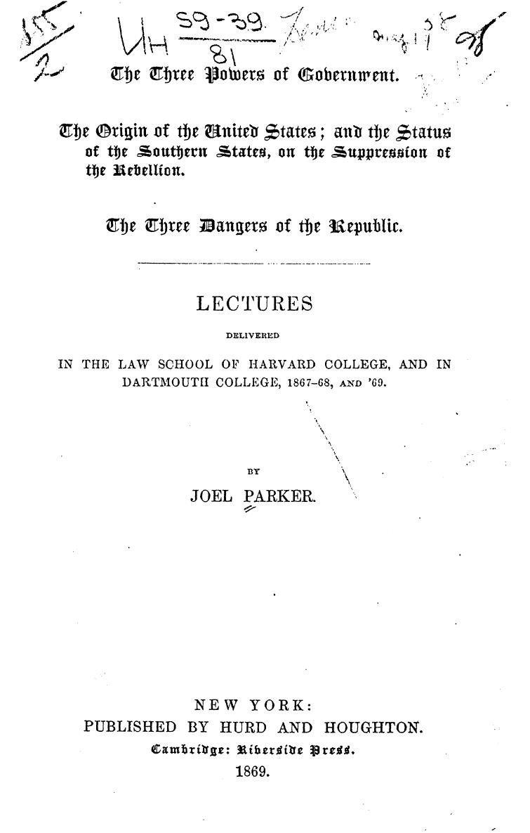 BY JOEL Parker, Parker - The three powers of government by 1869