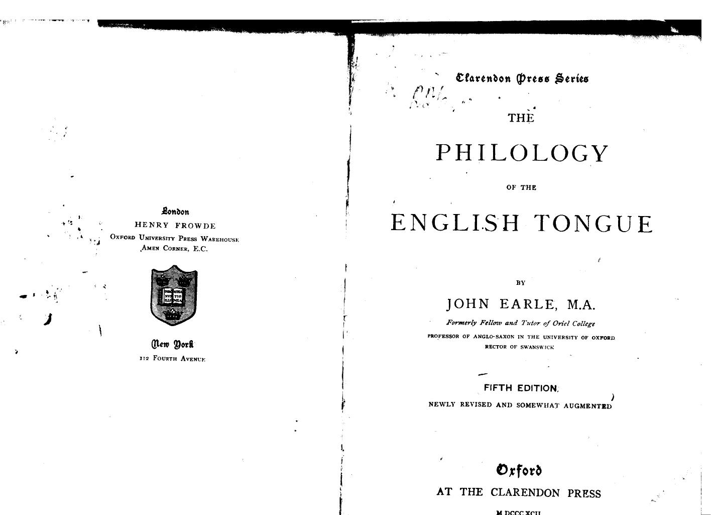 BY JOHN Earle, Earle - The philology of the english tongue by 1892
