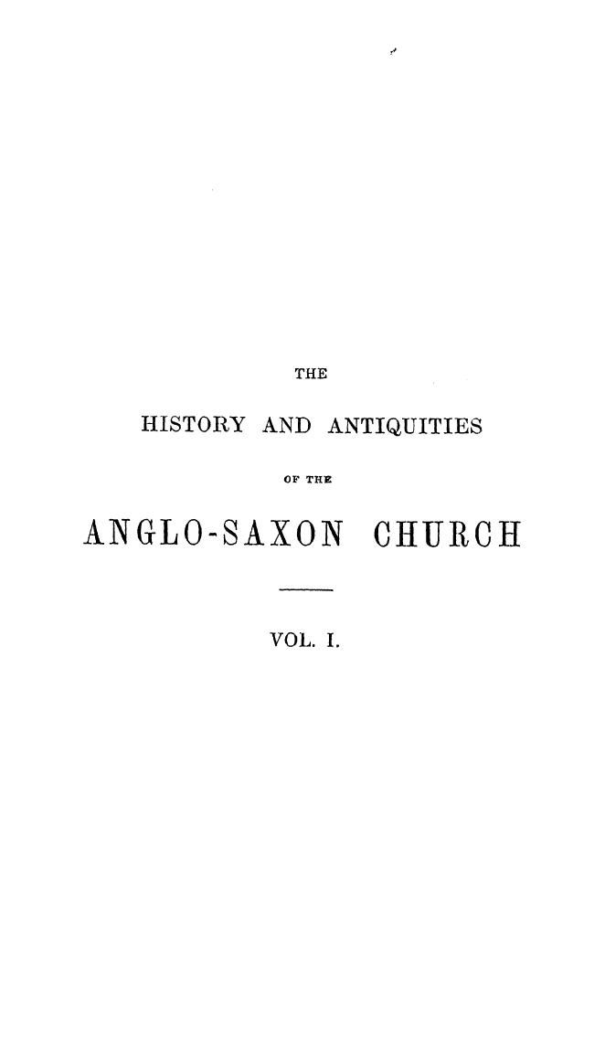 BY JOHN Lingard - The history and antiquities of the anglo-saxon church  . vol. 1 by 1845