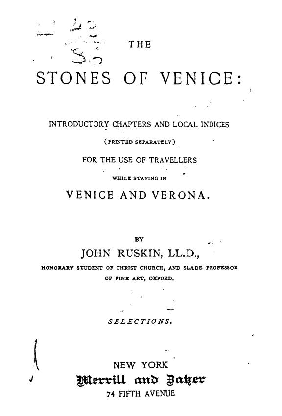 BY JOHN Ruskin, Ruskin by The stones of venice
