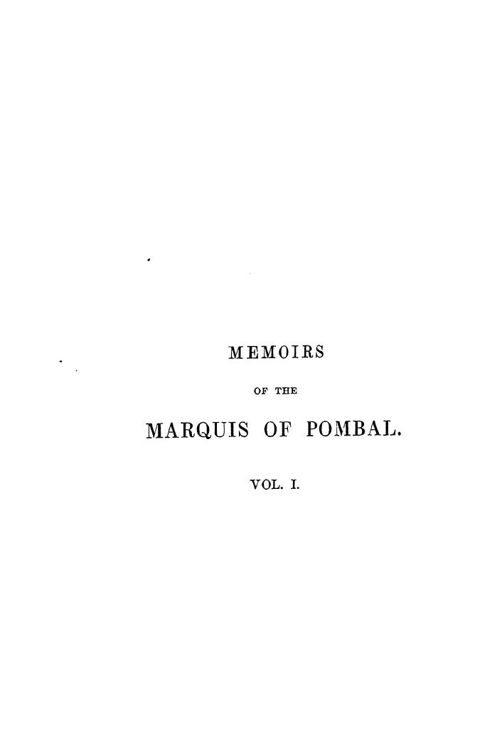 BY JOHN Smith - Memoires of the marquis of pombal  . vol. 1 by 1843
