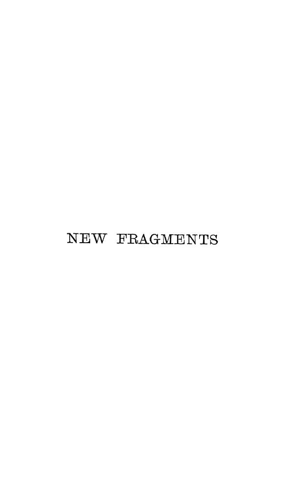 BY JOHN Tyndall, Tyndall - New fragments by 1892