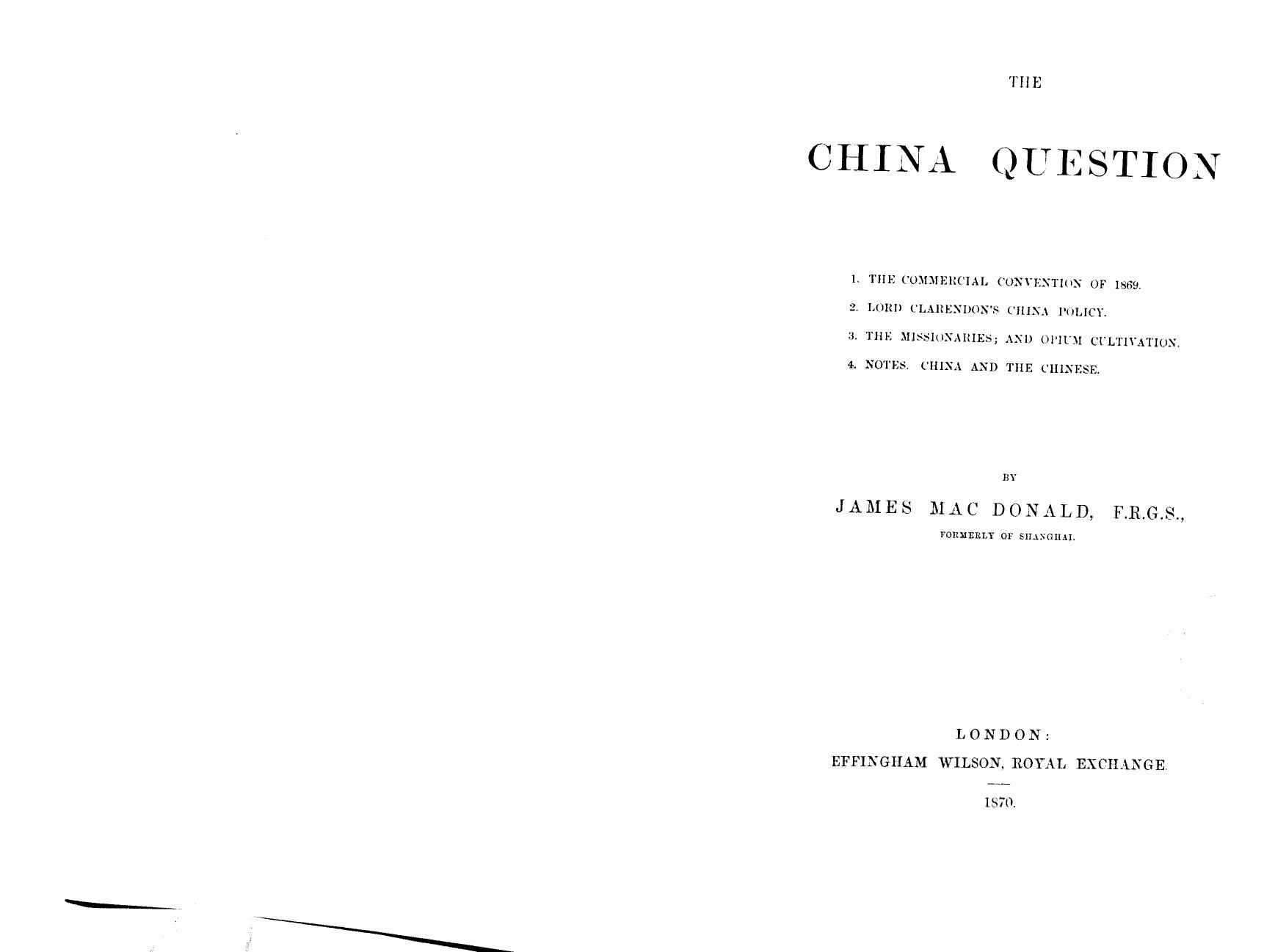 BY James MAC Donald, Macdonald - The china question by 1870