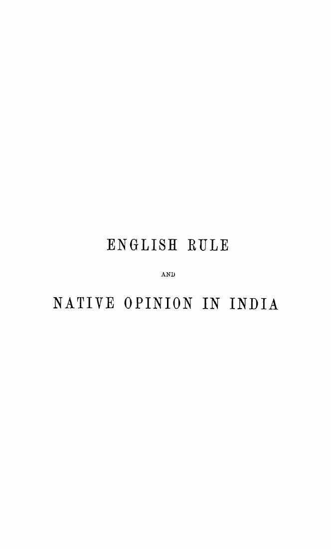 BY James Routledge, Routledge - English rule and native opinion in india by 1878