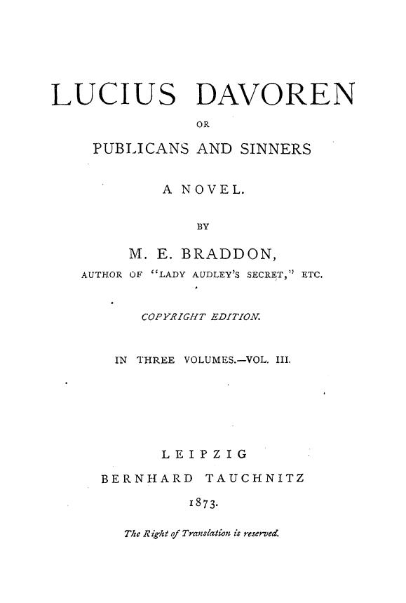 BY M. E. Braddon - Lucius davoren, or publicans and sinners  . vol. 3 by 1873