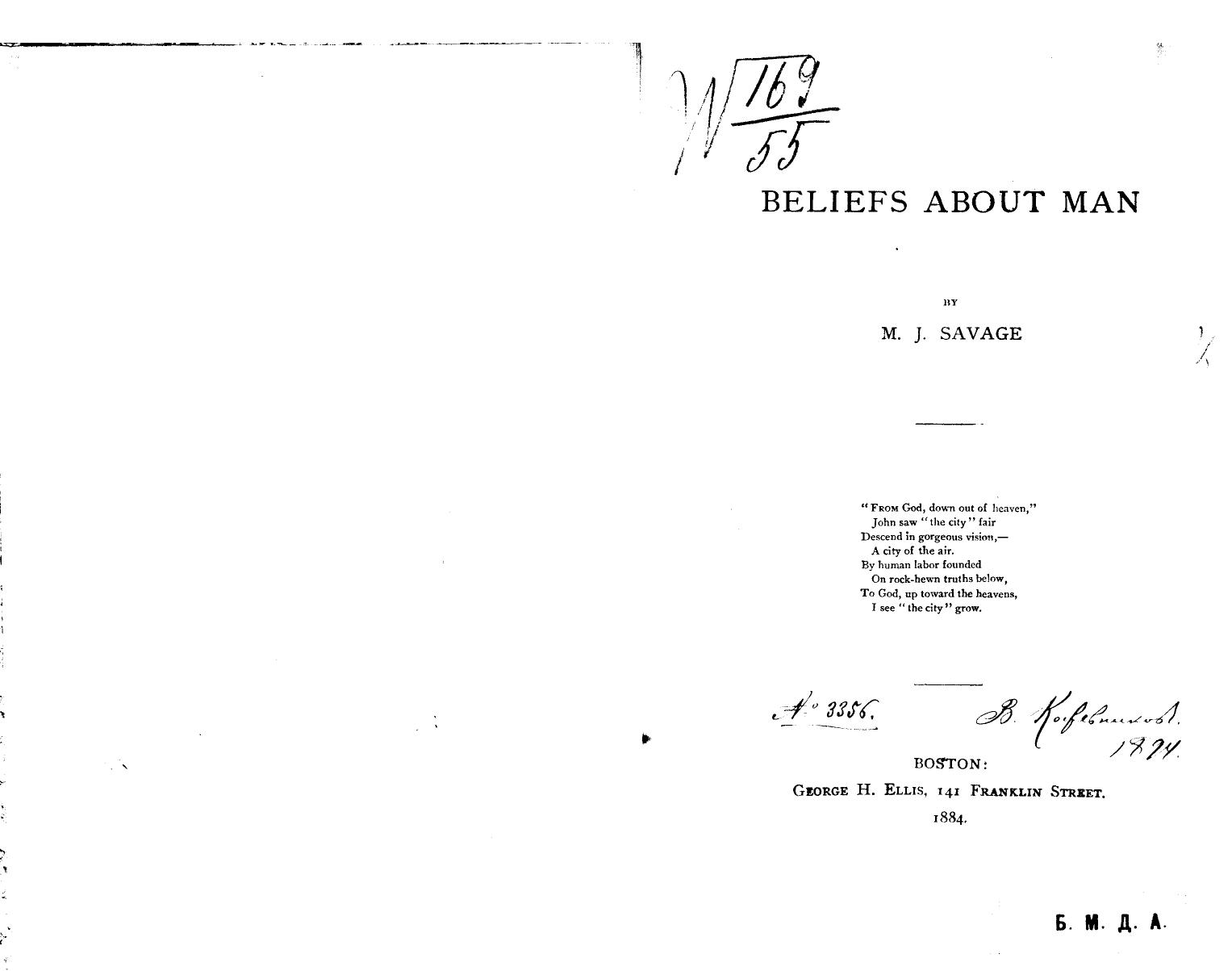 BY M.J. Savage, Savage M.J. - Beliefs about man by 1884