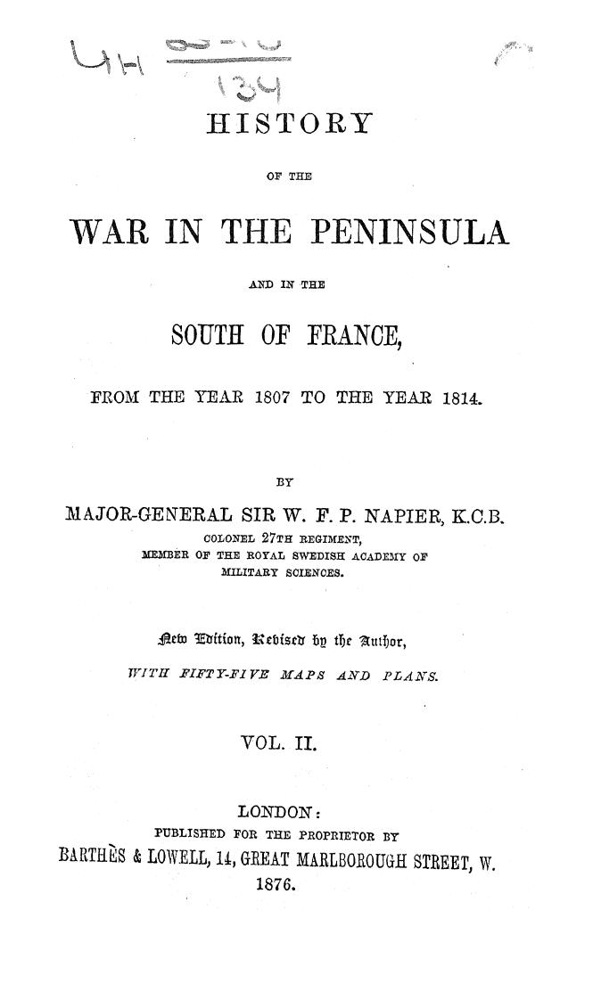 BY Major-general SIR W.f.p. Napier - History of the war in the peninsula and in the south of france  . vol. 2 by 1876