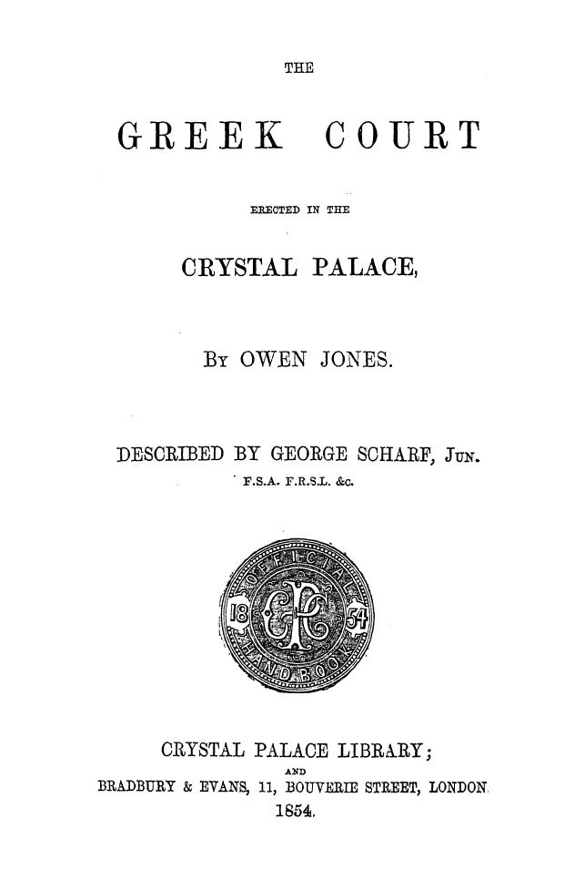 BY OWEN Jones, Described BY George Scharf - The greek court erected in the crystal palace by 1854