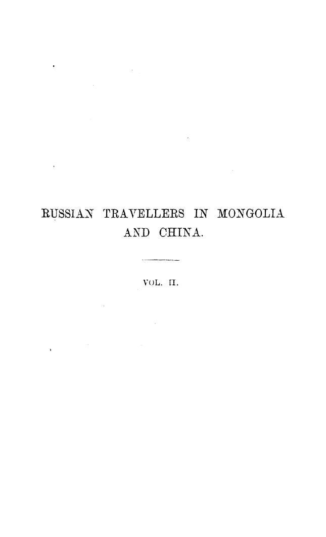 BY P. Piassetsky : Translated BY J. Gordon-cumming - Russian travellers in mongolia and china . vol. 2 by 1884