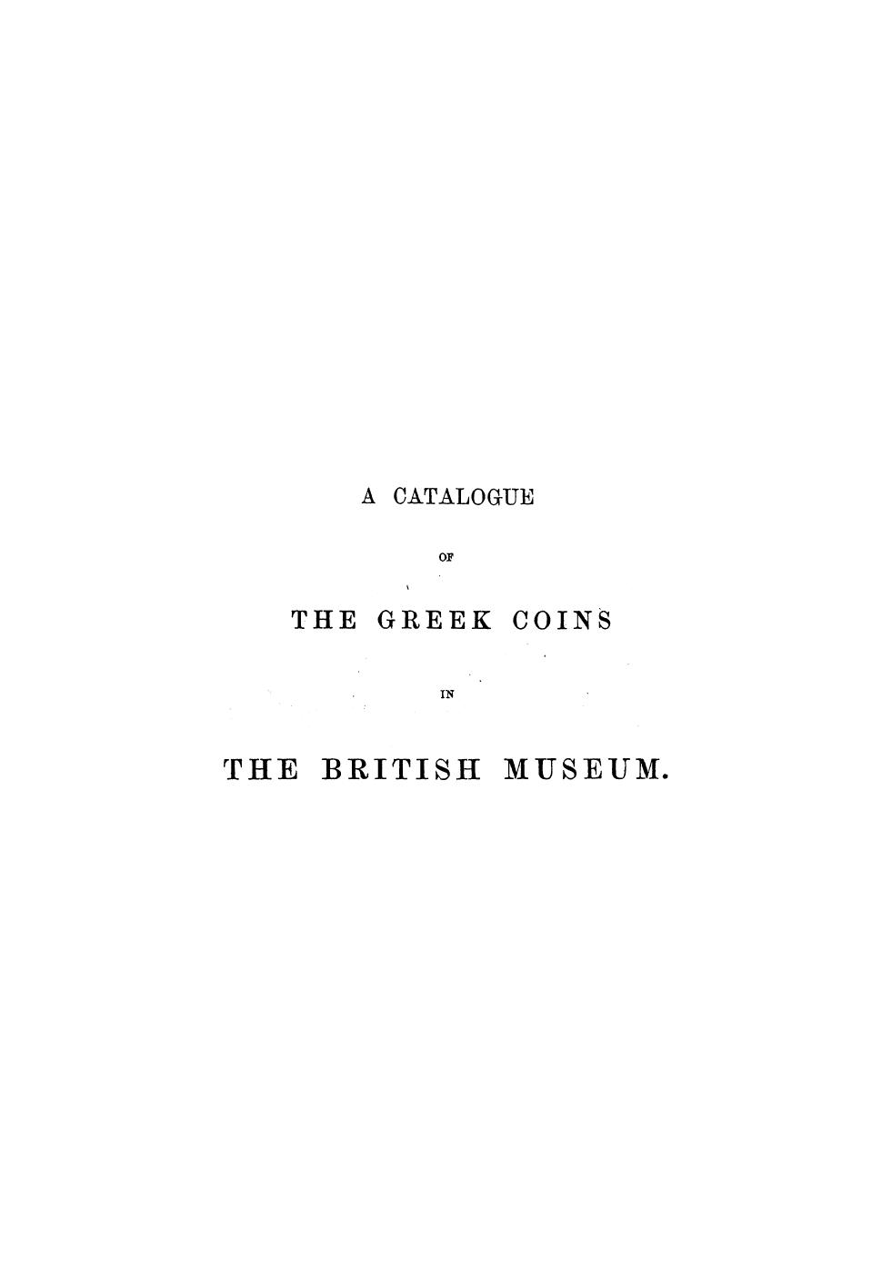 BY Percy Gardner, Edited BY Reginald Stuart Poole - Catalogue of greek coins by 1887