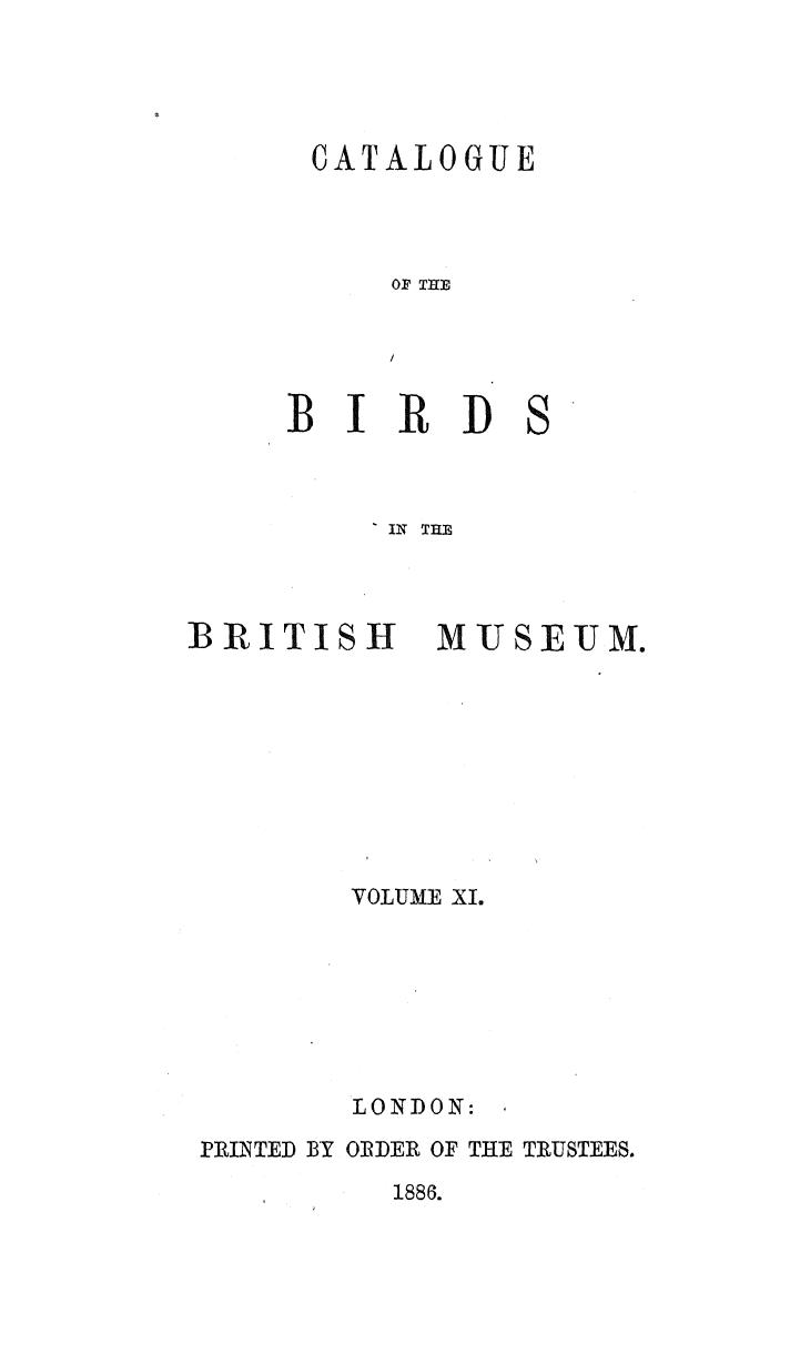 BY Philip Lutley Sclater - Catalogue of the passeriformers, or perching birds, in the collection of the bri by 1886