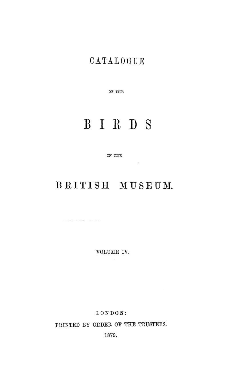 BY R. Bowdler Sharpe - Catalogue of the passeriformers, or perching birds, in the collection of the bri by 1879