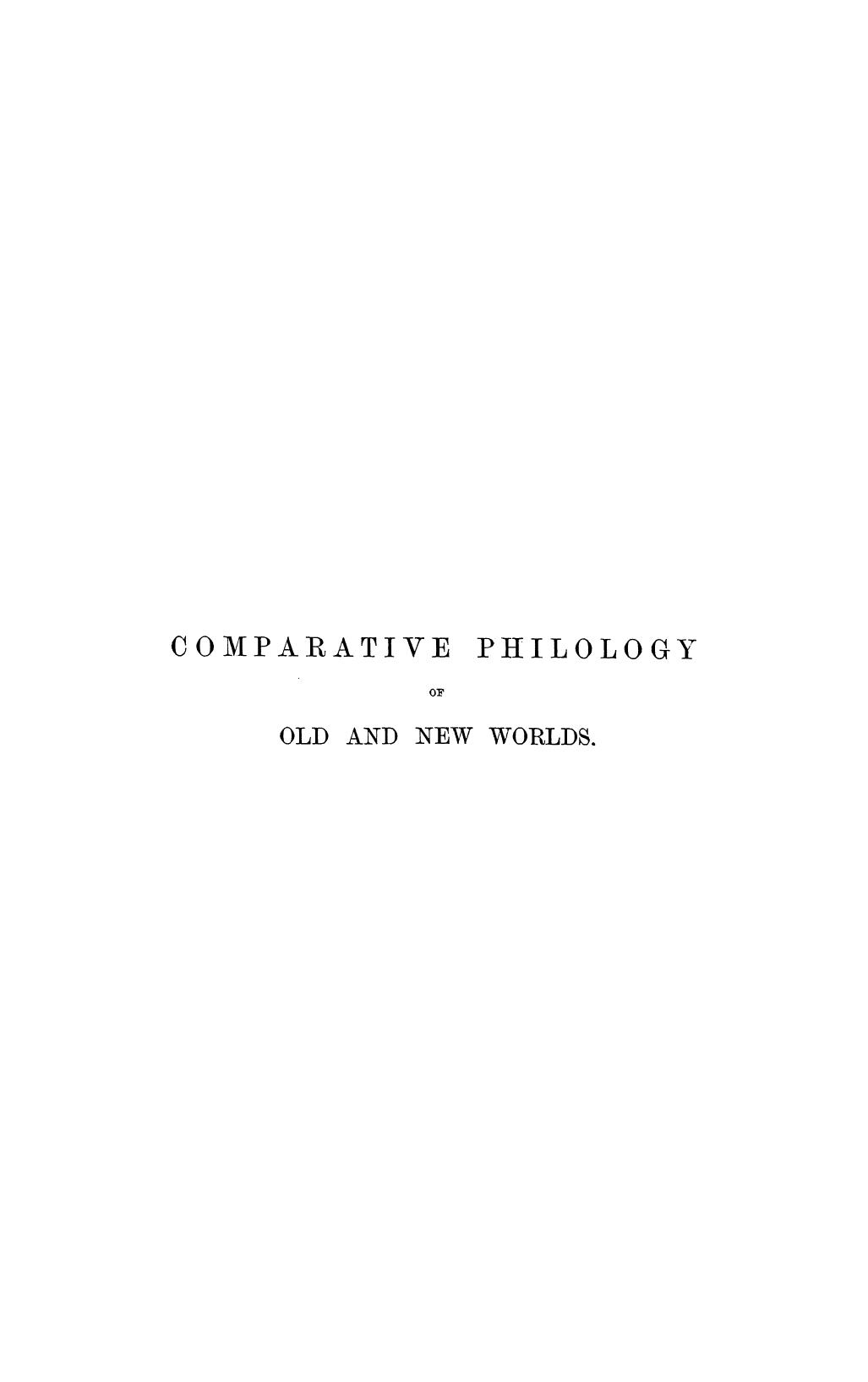BY R.P. GREG, GREG R.P. - Comparative philology of the old and new worlds in relation to archaic speech by 1893