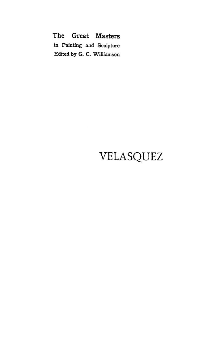 BY R.a.m. Stevenson, Edited BY G.C. Williamson - Velasquez by 1899