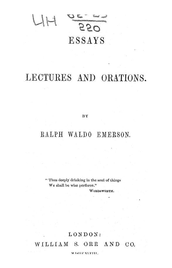 BY Ralph Waldo Emerson - Essays, lectures and orations by 1848