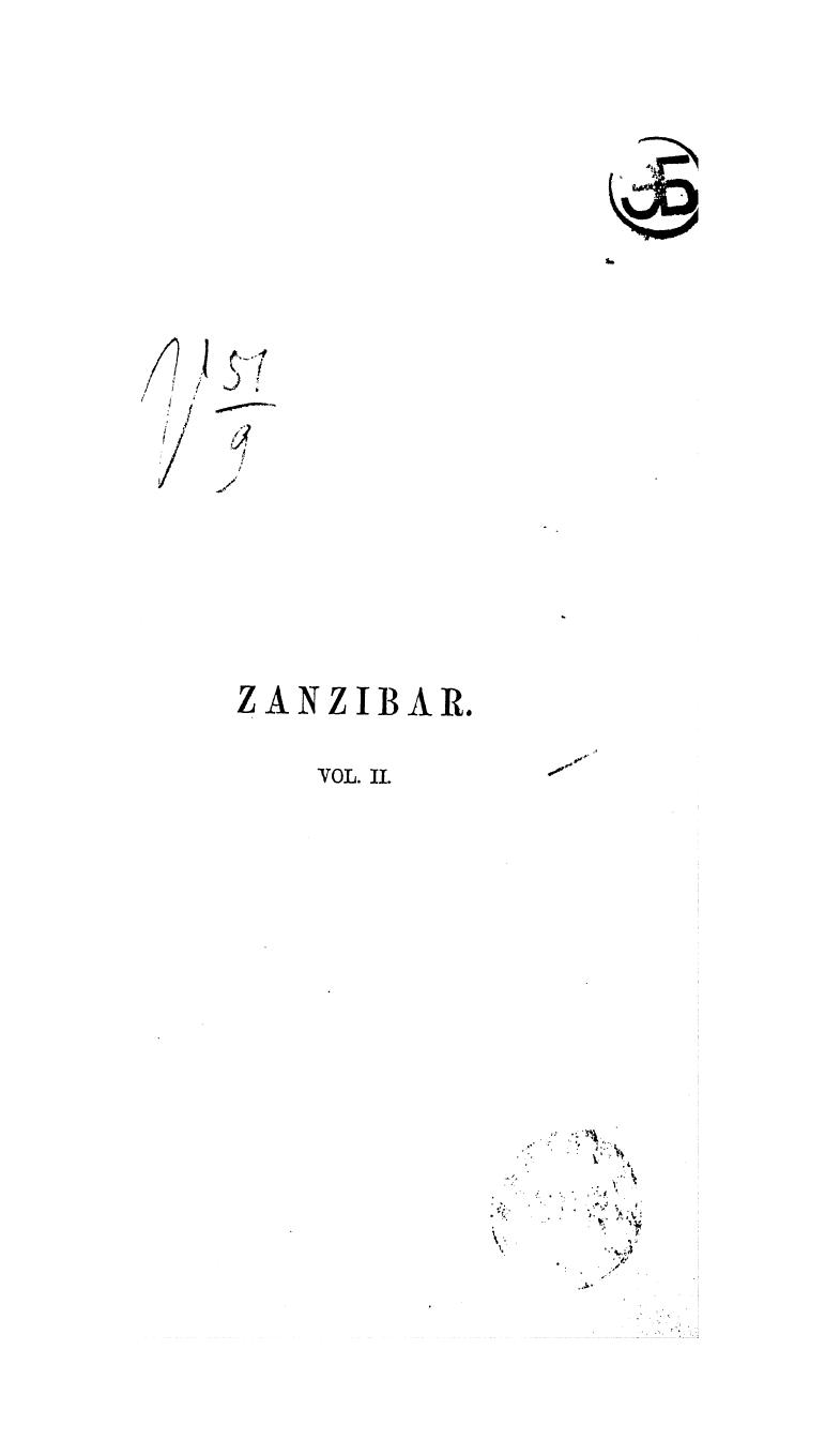 BY Richard F. Burton - Zanzibar. city, island, and coast  . vol. 2 by 1872