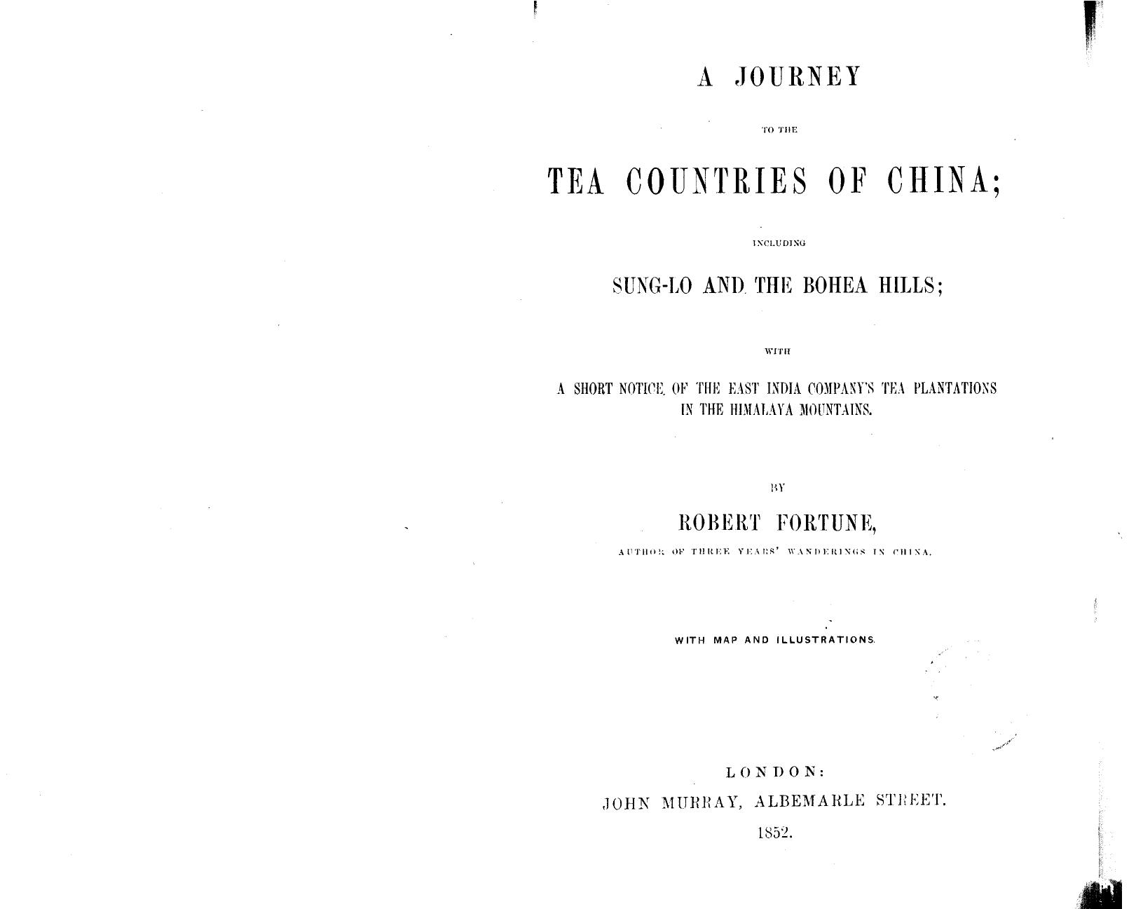 BY Robert Fortune, Fortune - A journey to the tea countries of china by 1852