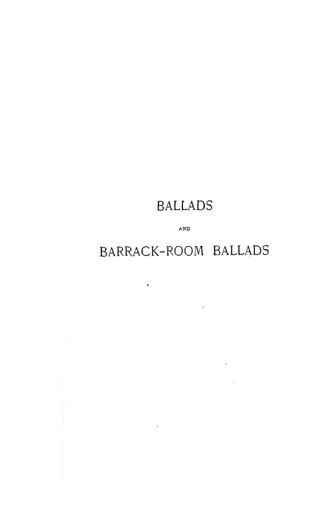 BY Rudyard Kipling, Kipling - Ballads and barrack-room ballads by 1899
