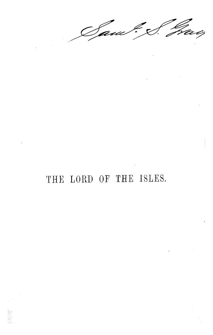 BY SIR Walter Scott, WITH ALL HIS Introductions - The lord of the isles by 1857