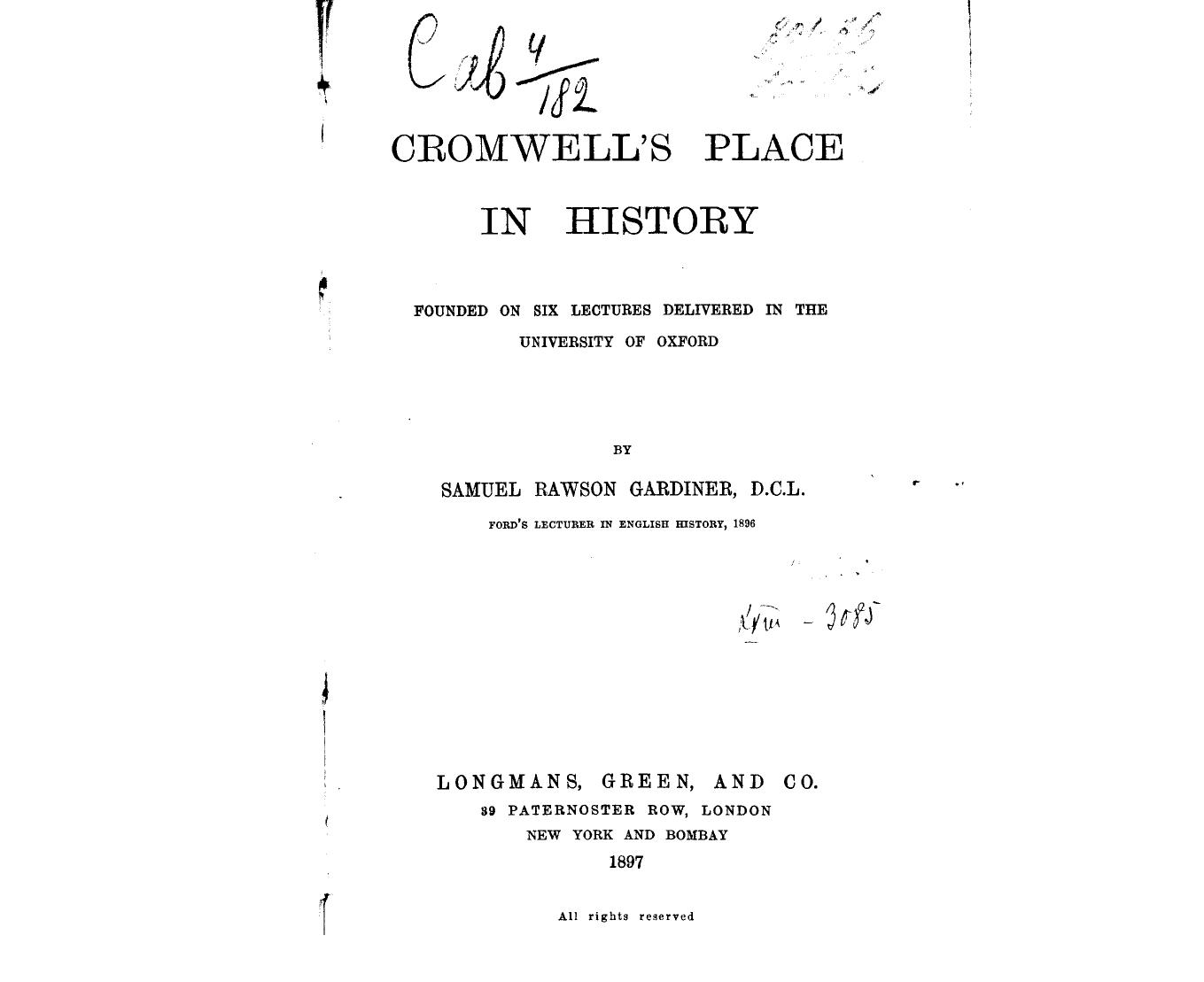 BY Samuel Rawson Gardiner - Cromwell's place in history by 1897