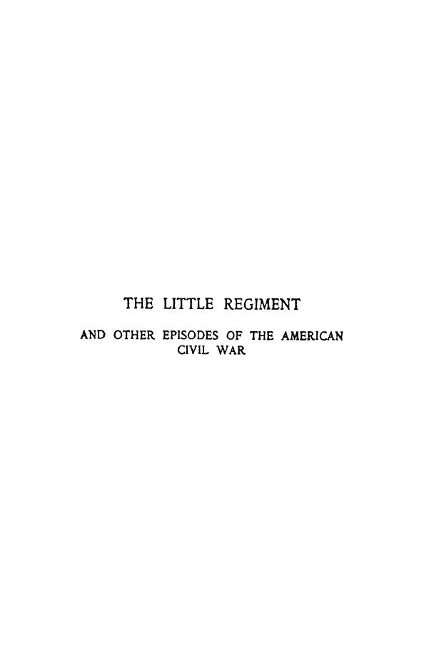 BY Stephen Crane, Crane - The little regiment and episodes of the american civil war by 1896