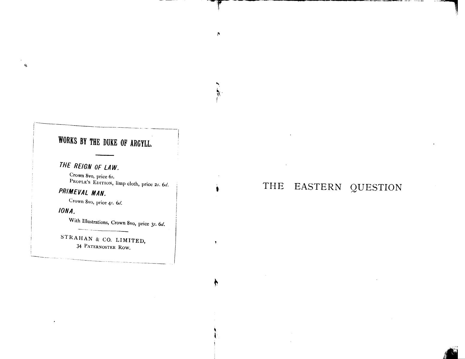 BY THE DUKE OF Argyll by The eastern question . 2