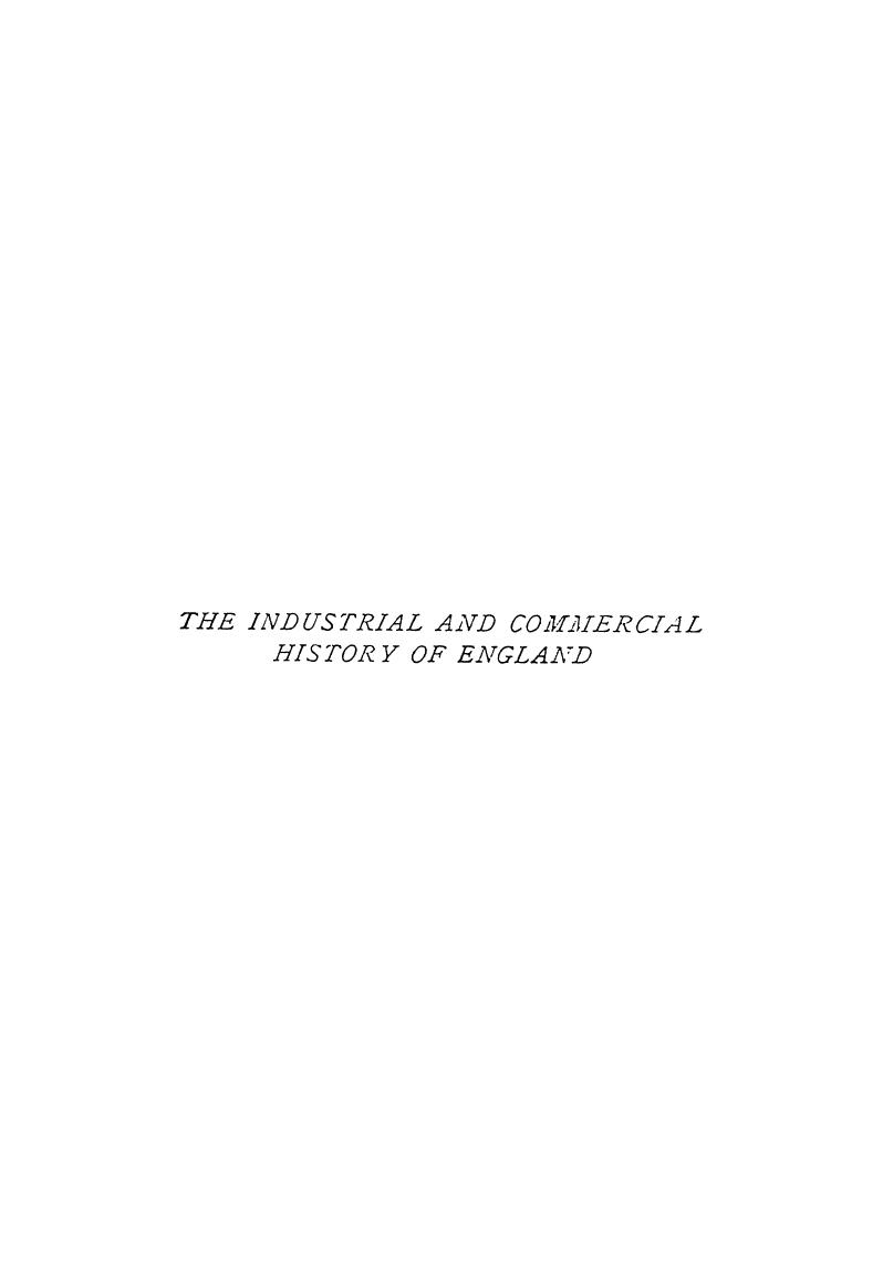 BY THE LATE James E. Thorold Rogers - The industrial and commercial history of england by 1892