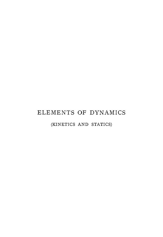 BY THE REV. J.L. Robinson - Elements of dynamics (kinetics and statics) by 1891