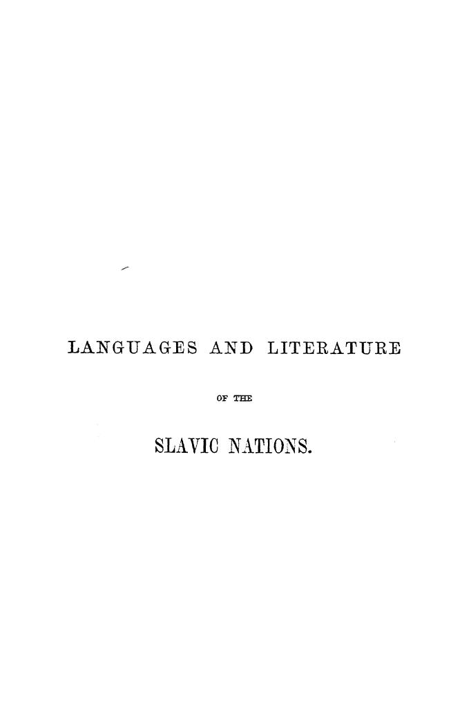 BY Talvi, WITH A Preface BY Edward Robinson - Historical view of the language and literature of the slavic nations by 1850