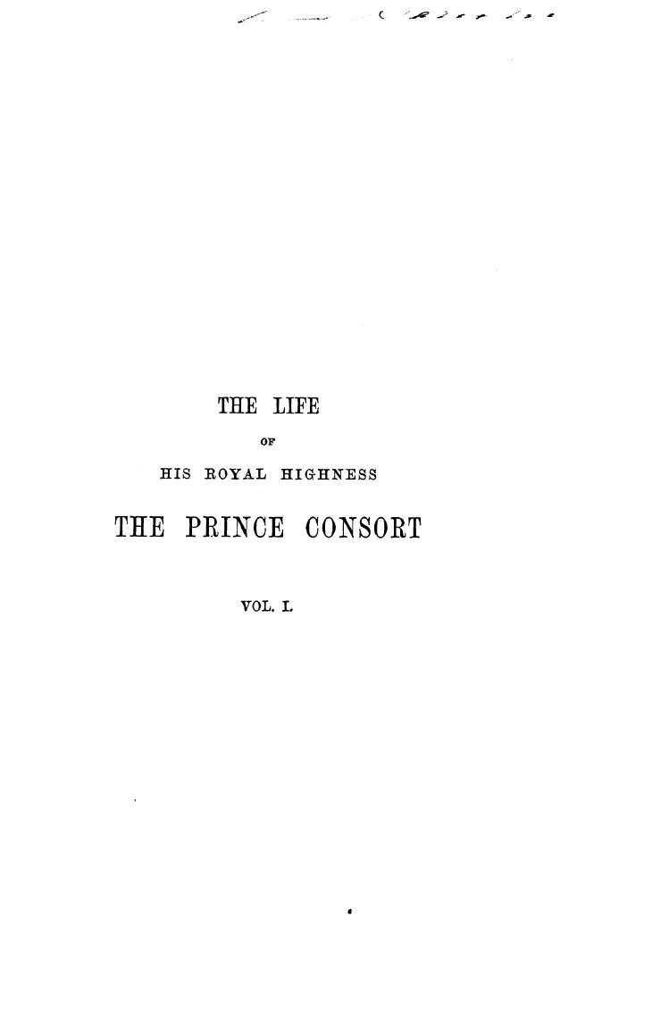 BY Theodore Martin - The life of his royal highness the prince consort . vol. 1 by 1877