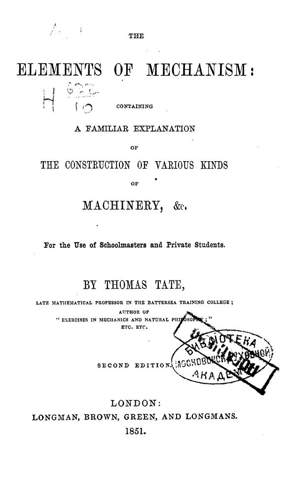 BY Thomas TATE, TATE - The elements of mechanism by 1851