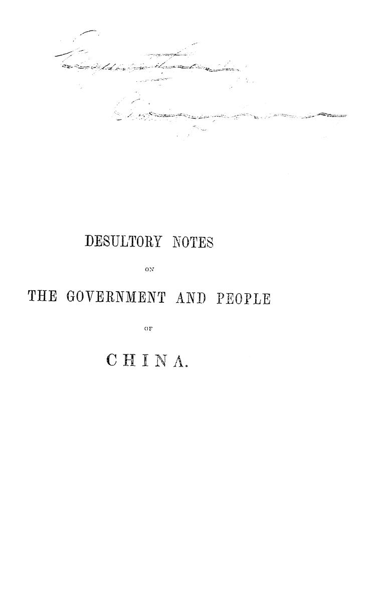 BY Thomas Taylor Meadows - Desultory notes on the government and people of china, and on the chinese langua by 1847