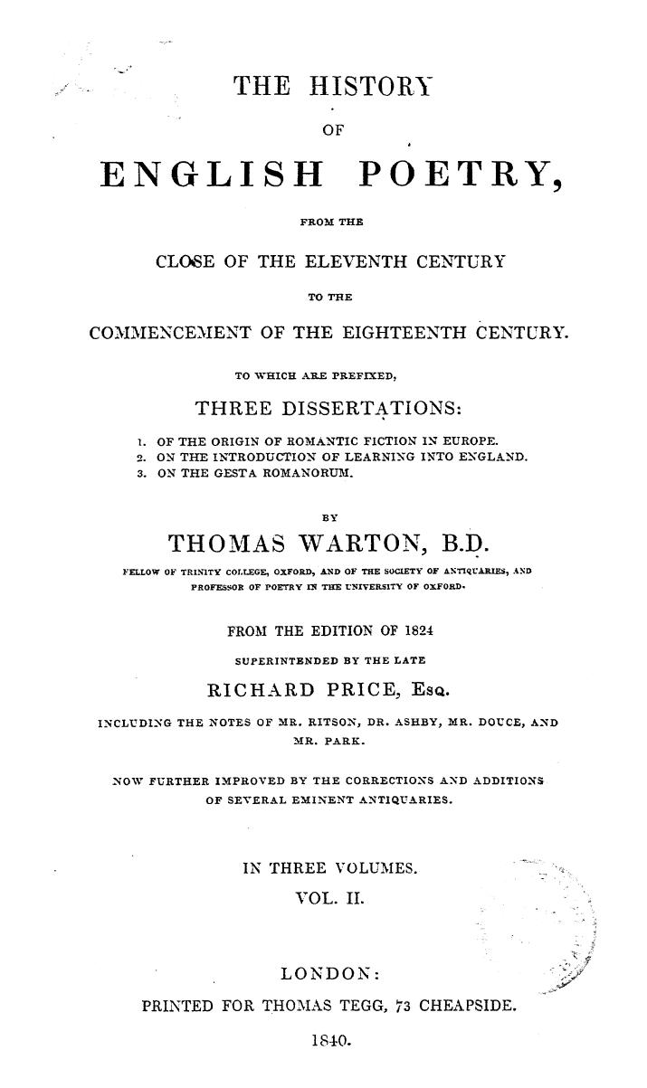 BY Thomas Warton, FROM THE Edition OF 1824 Superintended BY THE LATE Richard Price - The history of english poetry . vol. 2 by 1840
