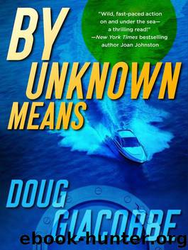 BY UNKNOWN MEANS by Doug Giacobbe